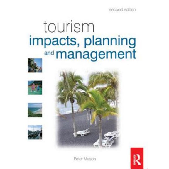 Pre-Owned Tourism Impacts, Planning and Management (Paperback) 0750684925 9780750684927