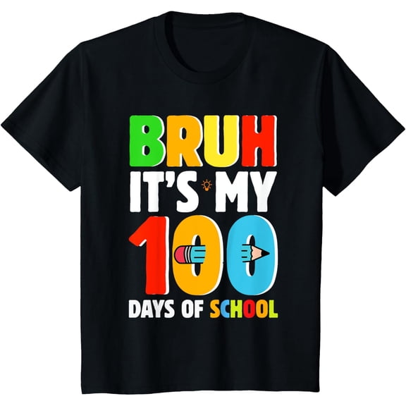 Bruh Its My 100 Days Of School Funny Boys Kids 100th Day T-Shirt