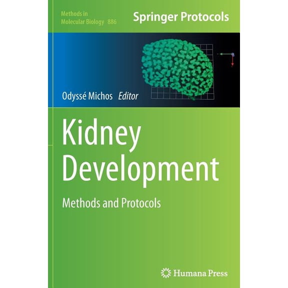 Kidney Development: Methods and Protocols