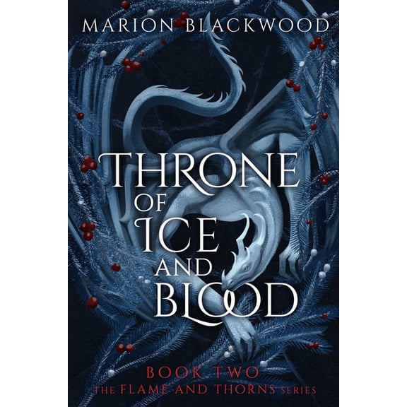 Flame and Thorns Throne of Ice and Blood, Book 2, (Paperback)