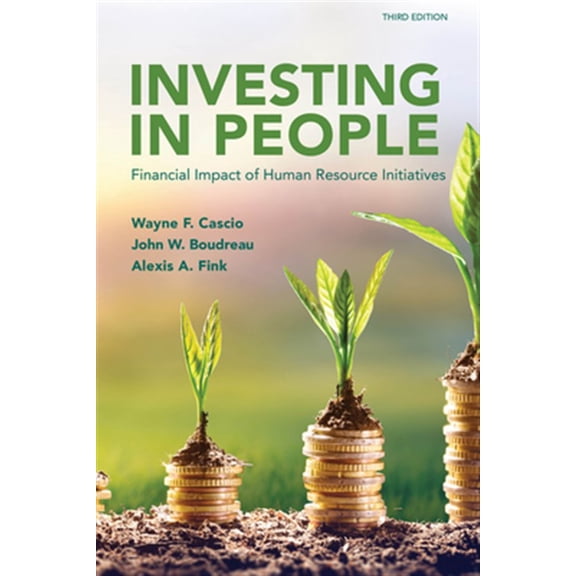 Pre-Owned Investing in People : Financial Impact of Human Resource Initiatives (Paperback)