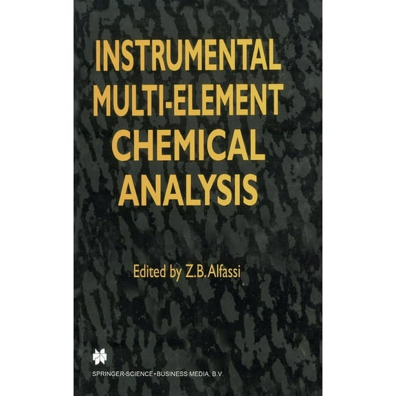 Instrumental Multi-Element Chemical Analysis, (Hardcover)