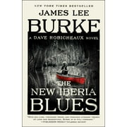 Dave Robicheaux: The New Iberia Blues : A Dave Robicheaux Novel (Paperback)