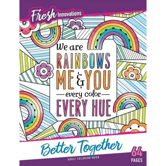 Fresh Inspirations Better Together Coloring Book, 64 Pages