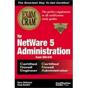 Exam Cram for Netware 5 Administration CNE/CNA, Used [Paperback]