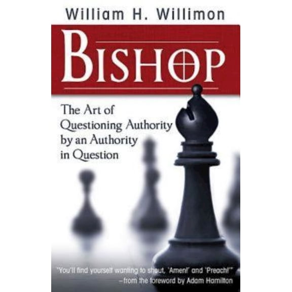 Bishop: The Art of Questioning Authority by an Authority in Question, (Paperback)