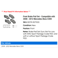 thumbnail image 2 of Front Brake Pad Set - Compatible with 2008 - 2012 Mercedes-Benz C300 2009 2010 2011, 2 of 2