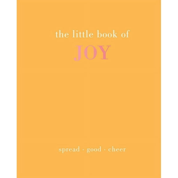 Little Book of The Little Book of Joy: Spread Good Cheer, (Hardcover)