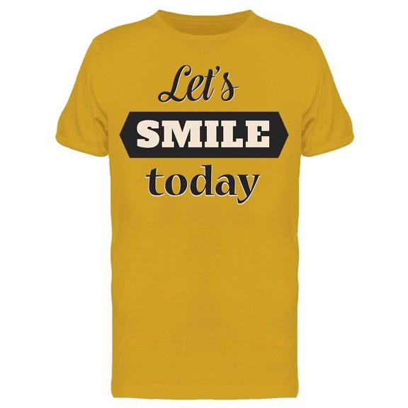 Let's Smile Today Tee Men's -Image by Shutterstock
