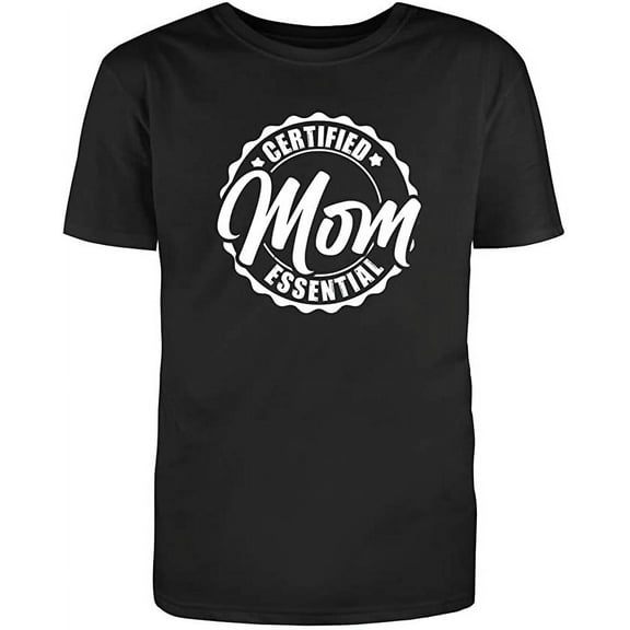 RedBarn Certified Mom Essential Gift Novelty Sarcastic Funny Mens Graphic T Shirts