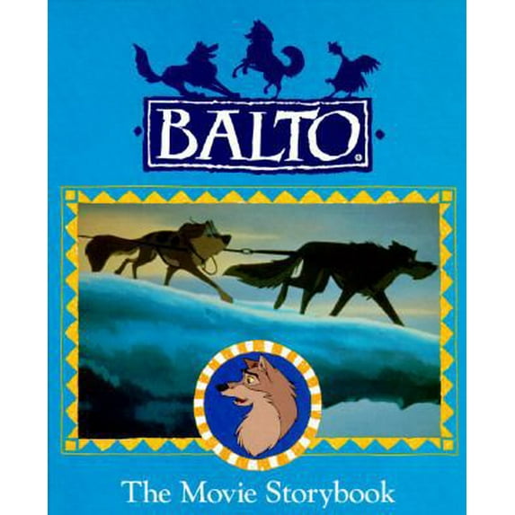 Pre-Owned Balto: The Movie Storybook (Unknown) 0448411113 9780448411118