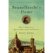 Pre-Owned Brunelleschi's Dome : How a Renaissance Genius Reinvented Architecture 9780142000151