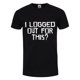 thumbnail image 1 of Grindstore - Camiseta texto I Logged Out For This Black para chico hombre (Negro), 1 of 2