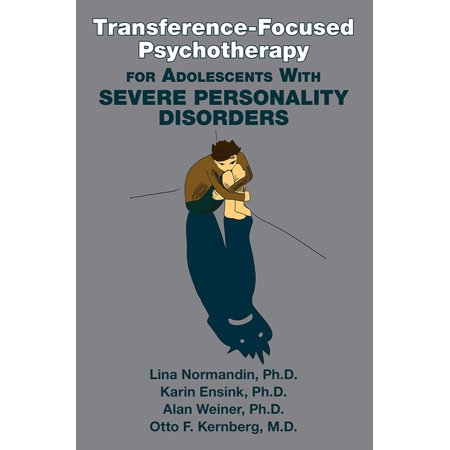 UPC: 9781615373147 | Transference-Focused Psychotherapy for Adolescents with Severe Personality Disorders (Paperback)