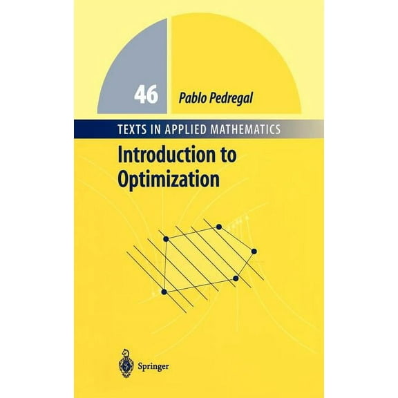 Texts in Applied Mathematics Introduction to Optimization, Book 46, (Hardcover)