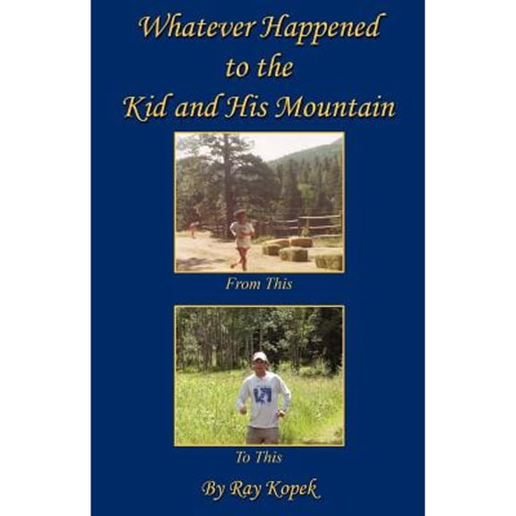 Whatever Happened to the Kid and His Mountain