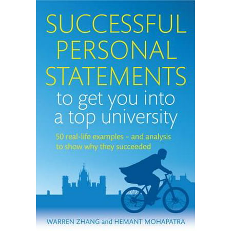 Successful Personal Statements to Get You into a Top University - (The Best Personal Statement)