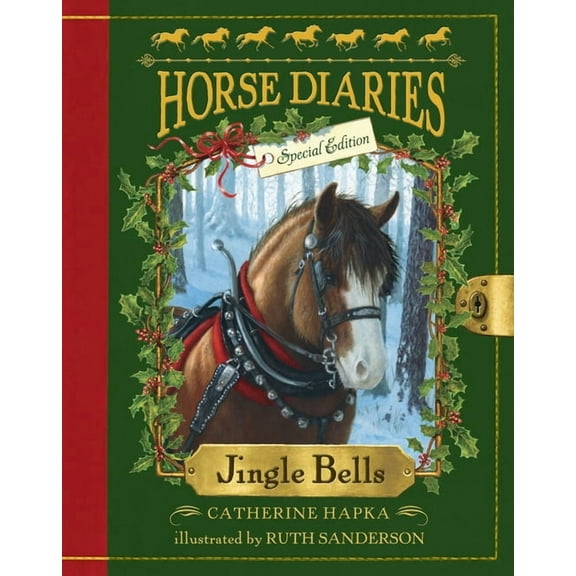 Horse Diaries Horse Diaries #11: Jingle Bells (Horse Diaries Special Edition), Book 11, (Paperback)