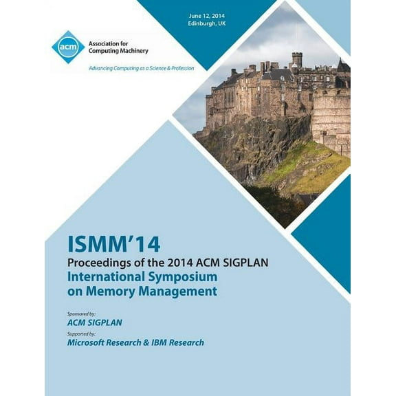 Ismm 14 International Symposium on Memory Management (Paperback)