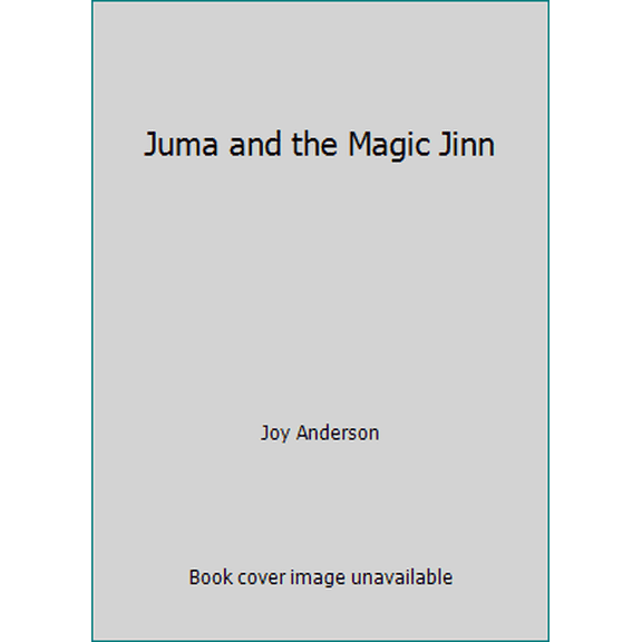 Pre-Owned Juma and the Magic Jinn (Hardcover) 0688054439 9780688054434