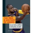 thumbnail image 3 of The NBA: A History of Hoops: The NBA: A History of Hoops: Cleveland Cavaliers (Edition 2) (Paperback), 3 of 3