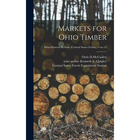 Markets for Ohio Timber; no.14, (Hardcover)