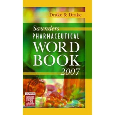 Saunders Pharmaceutical Word Book 2007 [Paperback - Used]