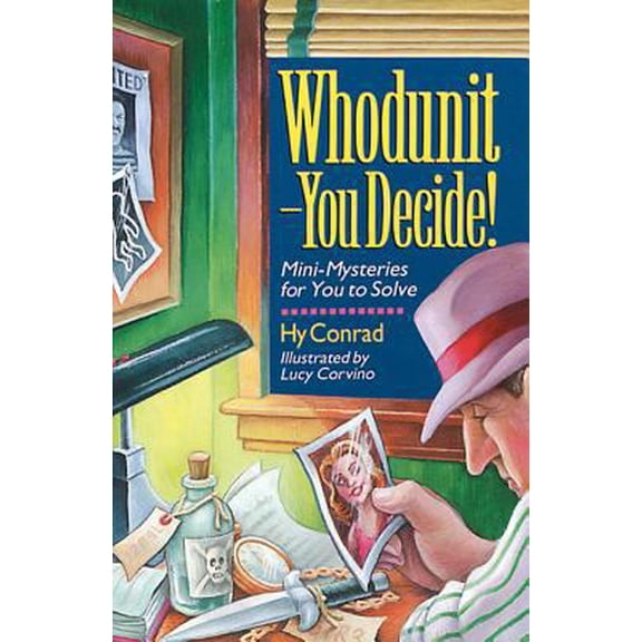 Pre-Owned Whodunit - You Decide! Mini-Mysteries for You to Solve (Paperback) 0806961503 9780806961507
