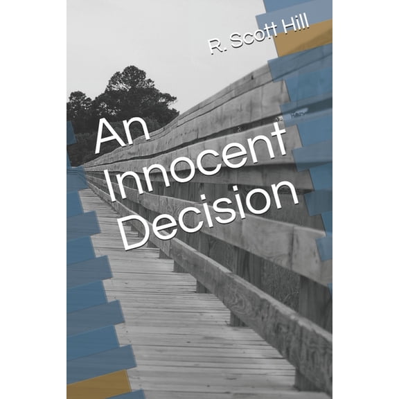 An Innocent Decesion (Paperback)