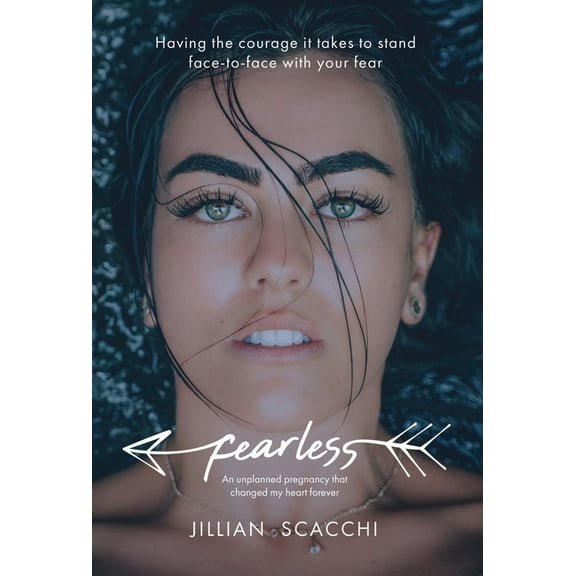 Fearless: Having the Courage It Takes to Stand Face-To-Face with Your Fear, (Hardcover)