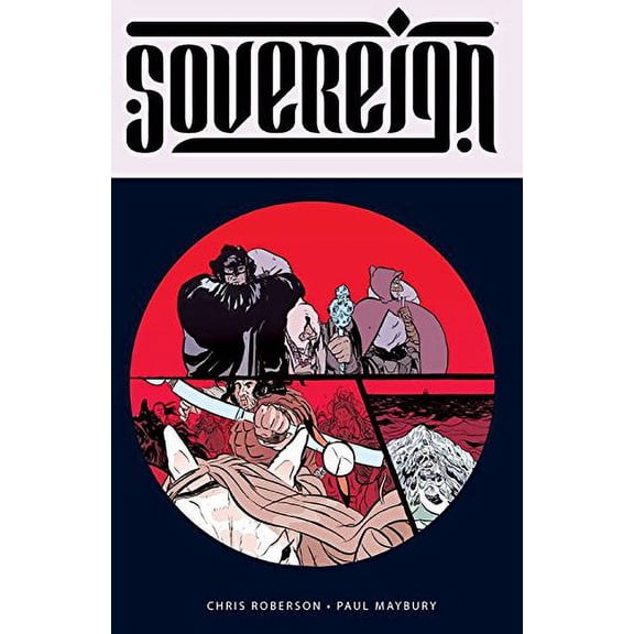 Sovereign, Volume 1 (Paperback) by Chris Roberson, Paul Maybury