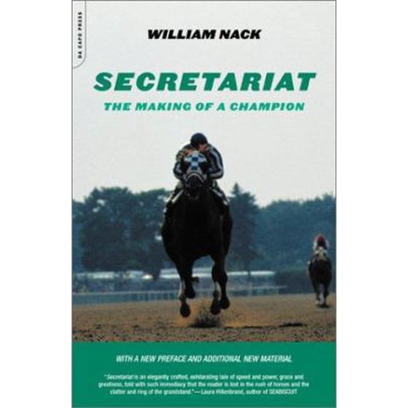 Pre-Owned Secretariat: The Making Of A Champion (Paperback) 0306811332 9780306811333