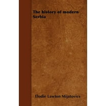 The history of modern Serbia (Paperback)