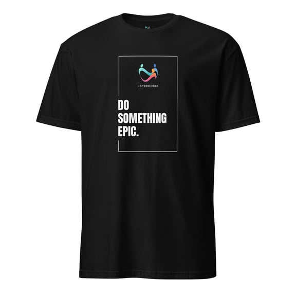 Short-Sleeve Unisex T-Shirt - Do Something Epic
