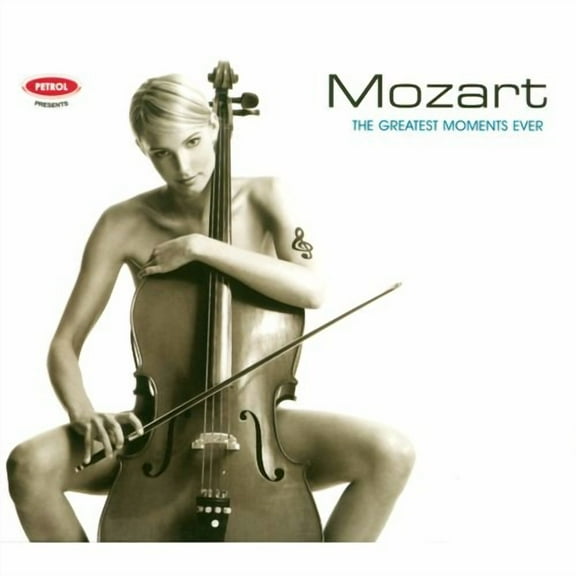 MOZART: THE GREATEST MOMENTS EVER