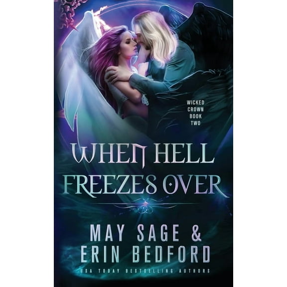 Wicked Crown When Hell Freezes Over, Book 2, (Paperback)
