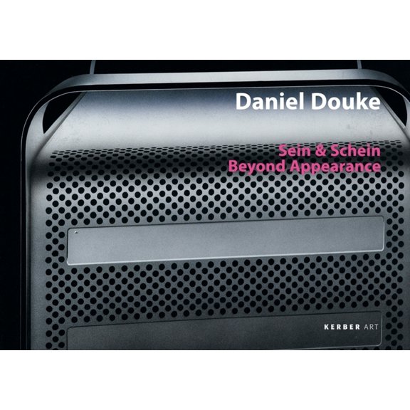 Kerber Art (Hardcover): Daniel Douke: Beyond Appearance (Hardcover)