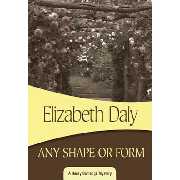 Pre-Owned Any Shape or Form (Paperback) 1934609722 9781934609729