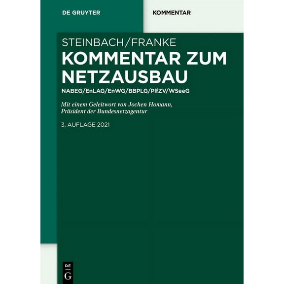de Gruyter Kommentar Kommentar Zum Netzausbau: Nabeg/Enlag/Enwg/Bbplg/Pflzv/Windseeg, (Hardcover)