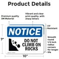 thumbnail image 2 of (2 Pack) Do Not Climb On Rocks Sign, 2 of 7