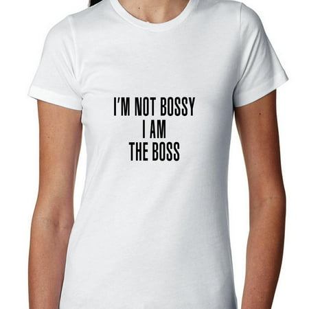 Hollywood Thread I M Not Bossy I Am The Boss Great Workplace