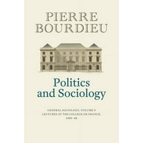 Politics and Sociology: General Sociology, Volume 5, (Hardcover)