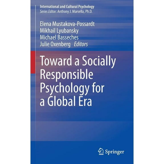 International and Cultural Psychology Toward a Socially Responsible Psychology for a Global Era, (Hardcover)