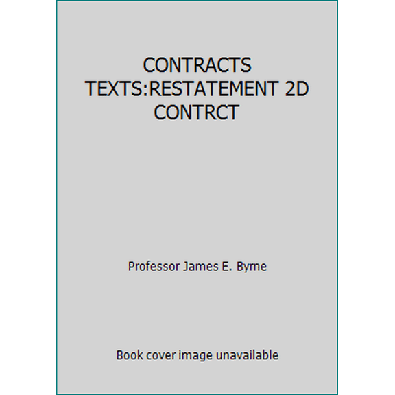 Pre-Owned CONTRACTS TEXTS:RESTATEMENT 2D CONTRCT (Paperback) 1888870648 9781888870640