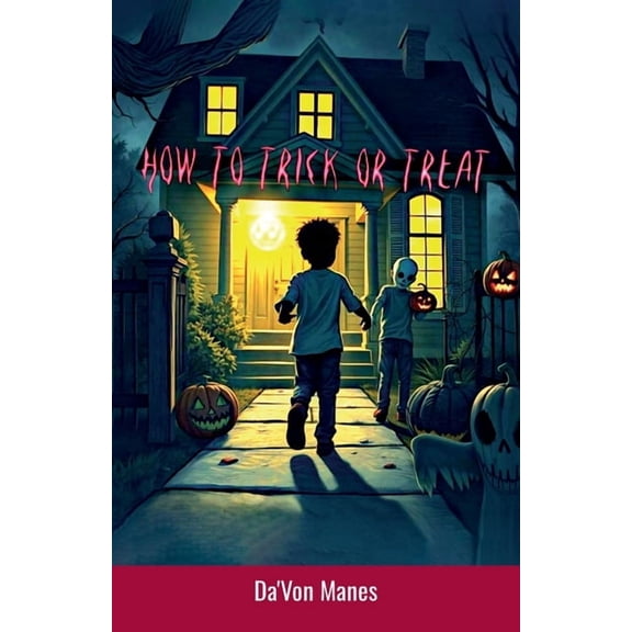 How to Trick or Treat, (Paperback)