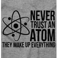 thumbnail image 2 of Never Trust An Atom Science Nerd Joke Plus Size Long Sleeve Graphic Tee Shirt Brisco Brands 2X, 2 of 5