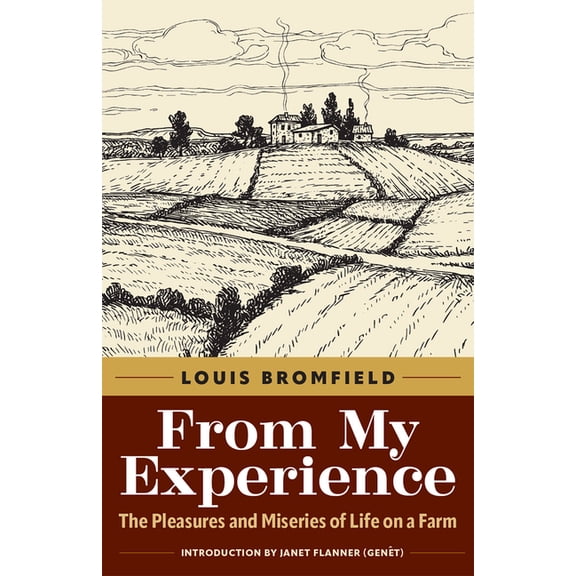 From My Experience: The Pleasures and Miseries of Life on a Farm, (Paperback)