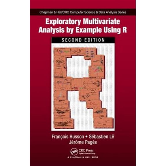 Pre-Owned Chapman & Hall/CRC Computer Science & Data Analysis: Exploratory Multivariate Analysis by Example Using R (Hardcover)