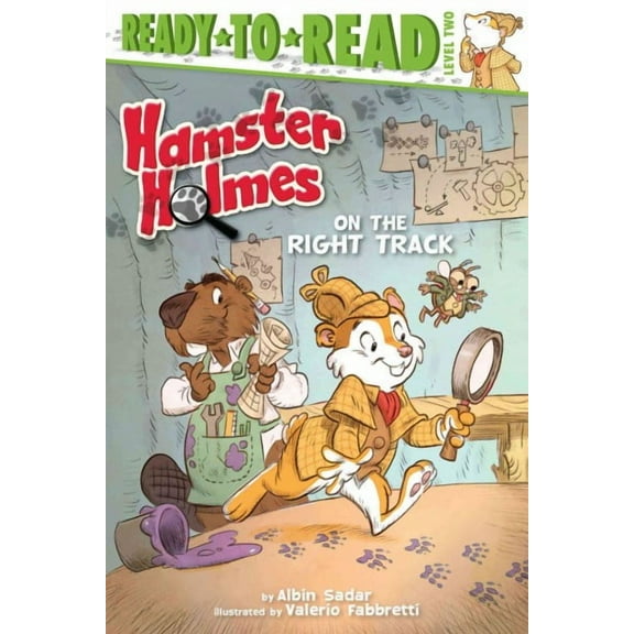 Hamster Holmes: Hamster Holmes, On the Right Track : Ready-to-Read Level 2 (Paperback)
