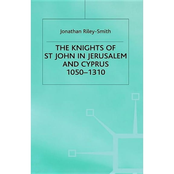 Knights of St.John in Jerusalem and Cyprus, (Paperback)